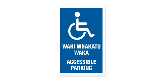 Te Reo Safety Sign Wahi Whakatu Waka - Accessible Parking Pvc 300mm X 450
