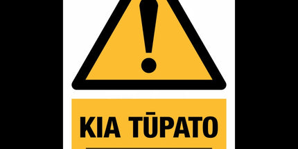 Te Reo Safety Sign Kia Tupato - Caution Pvc 300mm X 450mm