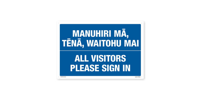 Te Reo Safety Sign Manuhiri Ma Tena Waitohu Mai - All Visitors Please Sign In