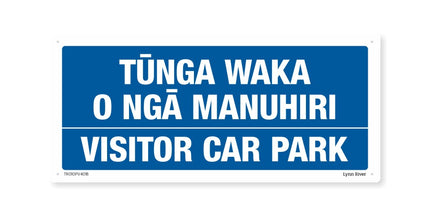 Safety Sign Te Reo PVC 'Tunga Waka Manuhiri - Visitor Car Park' 400 x 180mm